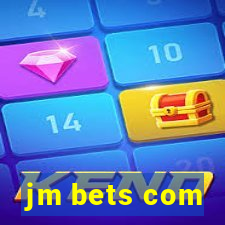 jm bets com